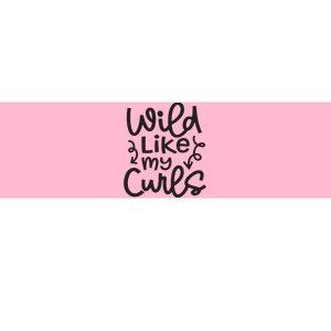 Wild Like My Curls Cute Natural Curly Hair Funny Bumper Sticker