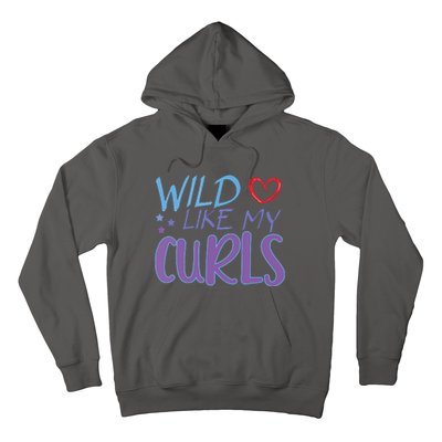 Wild Like My Curls Funny Curly Haired Girl Hoodie