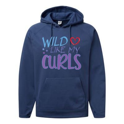 Wild Like My Curls Funny Curly Haired Girl Performance Fleece Hoodie