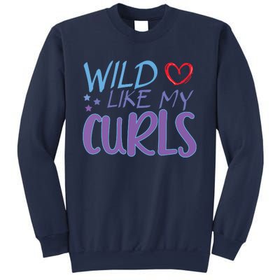 Wild Like My Curls Funny Curly Haired Girl Sweatshirt