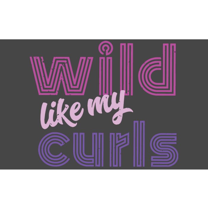 Wild Like My Curls Funny Cute Curly Haired People Quote Bumper Sticker