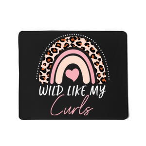 Wild Like My Curls Girls Funny Curly Hair Rainbow Mousepad