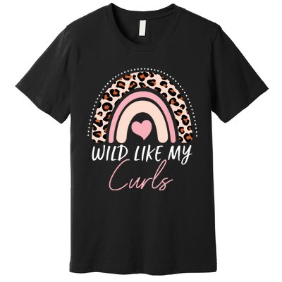 Wild Like My Curls Girls Funny Curly Hair Rainbow Premium T-Shirt