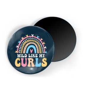 Wild Like My Curls Girls Funny Curly Hair Rainbow Magnet