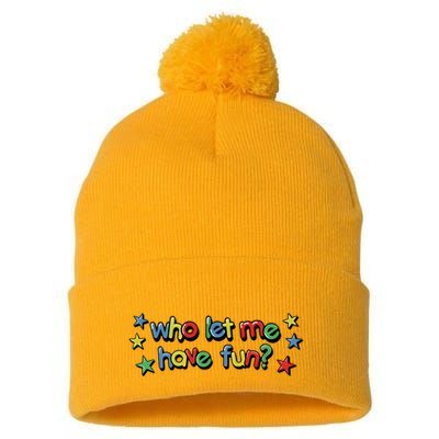 Who Let Me Have Fun Pom Pom 12in Knit Beanie