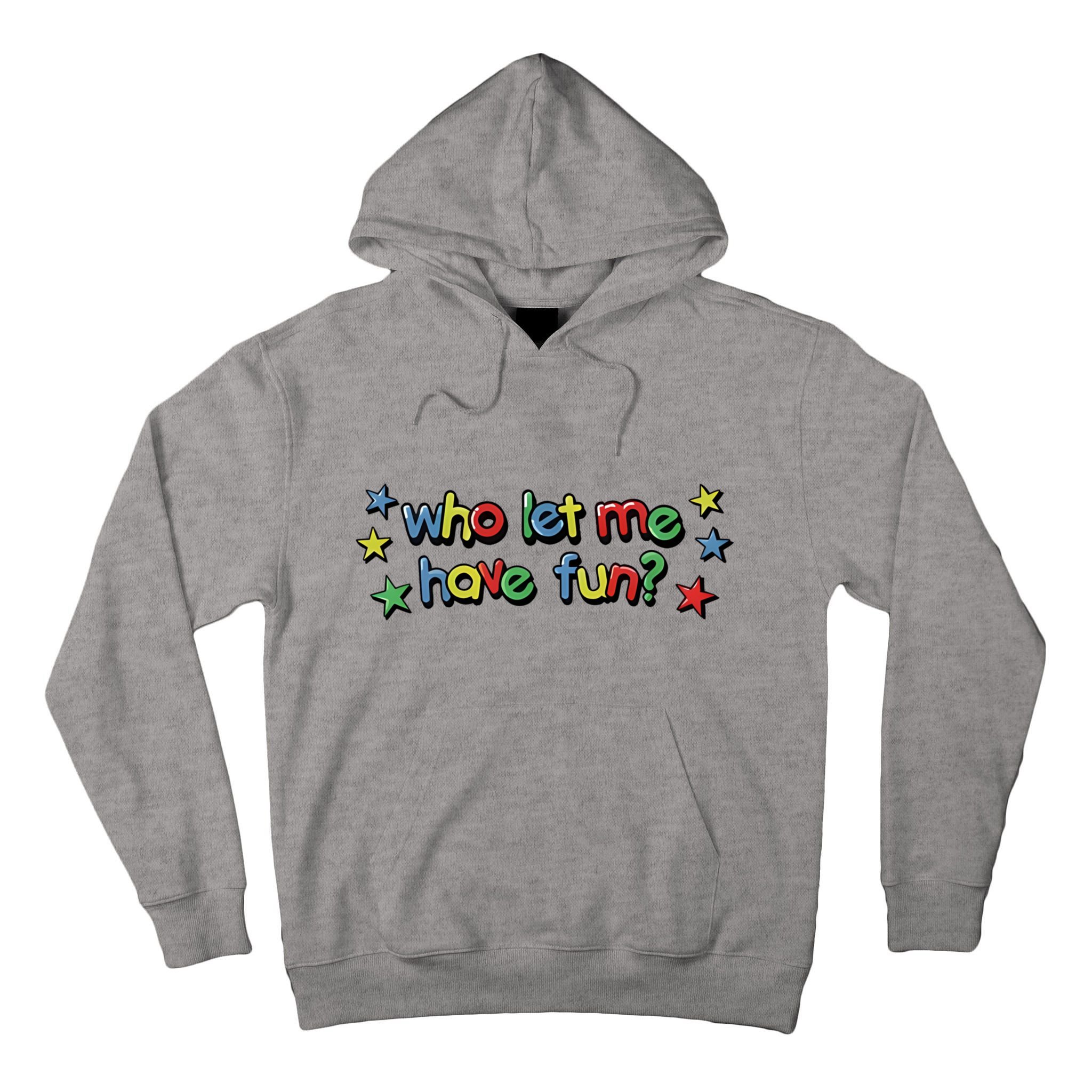 Who Let Me Have Fun Tall Hoodie