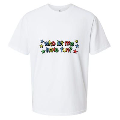 Who Let Me Have Fun Sueded Cloud Jersey T-Shirt