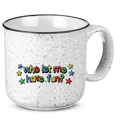 Who Let Me Have Fun 15oz Campfire Ceramic Mug