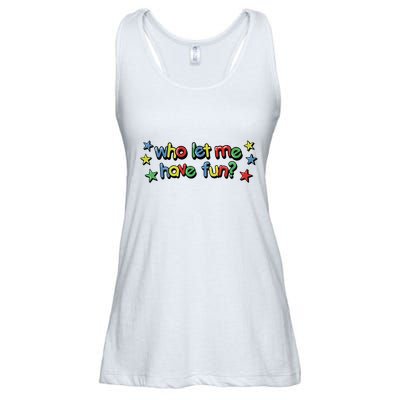Who Let Me Have Fun Ladies Essential Flowy Tank