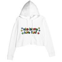 Who Let Me Have Fun Crop Fleece Hoodie