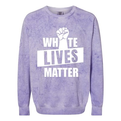 White Lives Matter Civil Rights Equality Colorblast Crewneck Sweatshirt