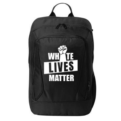 White Lives Matter Civil Rights Equality City Backpack