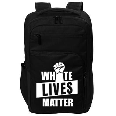 White Lives Matter Civil Rights Equality Impact Tech Backpack