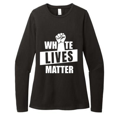 White Lives Matter Civil Rights Equality Womens CVC Long Sleeve Shirt