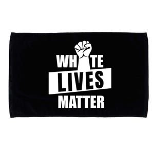 White Lives Matter Civil Rights Equality Microfiber Hand Towel