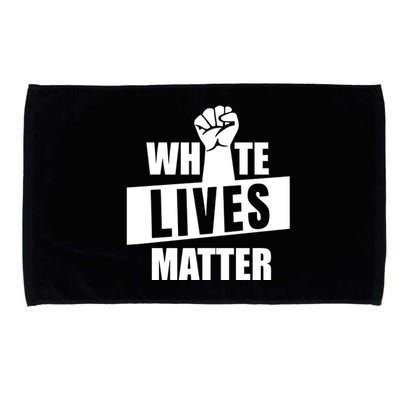 White Lives Matter Civil Rights Equality Microfiber Hand Towel