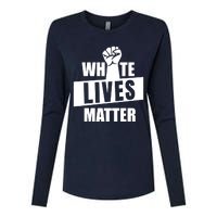 White Lives Matter Civil Rights Equality Womens Cotton Relaxed Long Sleeve T-Shirt