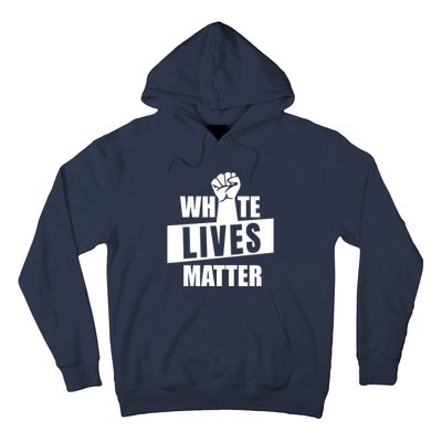 White Lives Matter Civil Rights Equality Hoodie