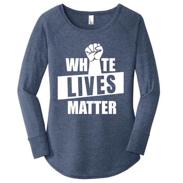 White Lives Matter Civil Rights Equality Women's Perfect Tri Tunic Long Sleeve Shirt