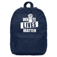 White Lives Matter Civil Rights Equality 16 in Basic Backpack