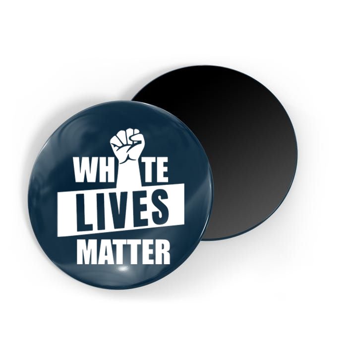 White Lives Matter Civil Rights Equality Magnet