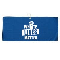 White Lives Matter Civil Rights Equality Large Microfiber Waffle Golf Towel