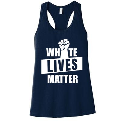 White Lives Matter Civil Rights Equality Women's Racerback Tank