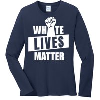 White Lives Matter Civil Rights Equality Ladies Long Sleeve Shirt