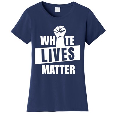 White Lives Matter Civil Rights Equality Women's T-Shirt