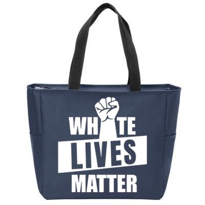 White Lives Matter Civil Rights Equality Zip Tote Bag