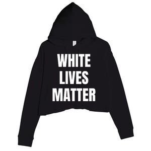 White Lives Matter Crop Fleece Hoodie