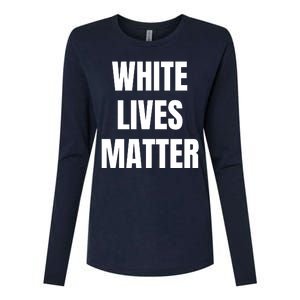 White Lives Matter Womens Cotton Relaxed Long Sleeve T-Shirt