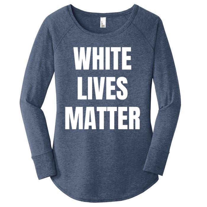 White Lives Matter Women's Perfect Tri Tunic Long Sleeve Shirt