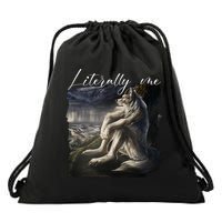 Wolf Literally Me Funny Meme Drawstring Bag