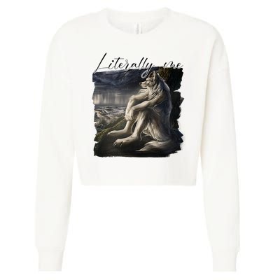Wolf Literally Me Funny Meme Cropped Pullover Crew