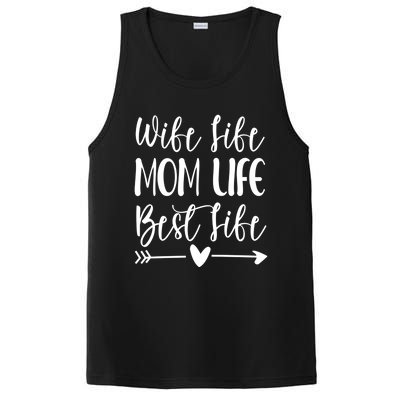 Wife Life Mom Life Best Life Great Gift Wife Mom Boss Mom Life Funny Gift PosiCharge Competitor Tank