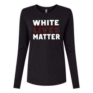 White Lives Matter Womens Cotton Relaxed Long Sleeve T-Shirt