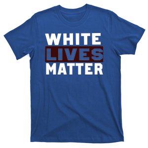 White Lives Matter T-Shirt