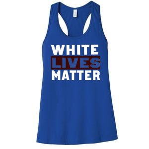 White Lives Matter Women's Racerback Tank