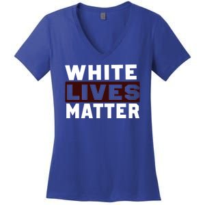 White Lives Matter Women's V-Neck T-Shirt