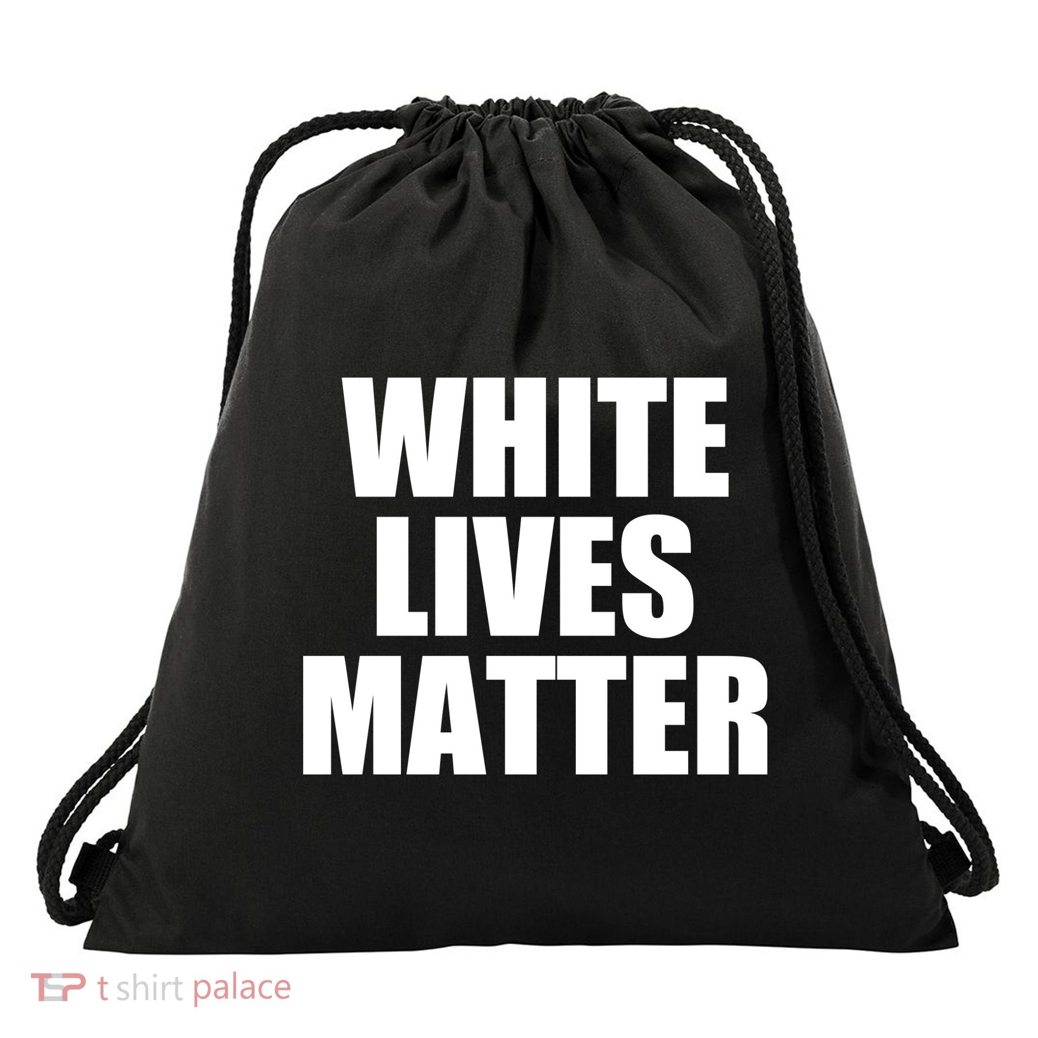 White Lives Matter Drawstring Bag