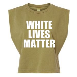 White Lives Matter Garment-Dyed Women's Muscle Tee