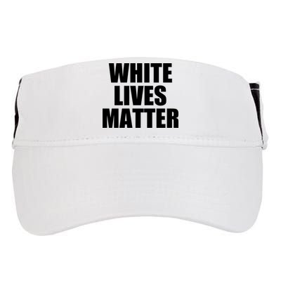 White Lives Matter Adult Drive Performance Visor