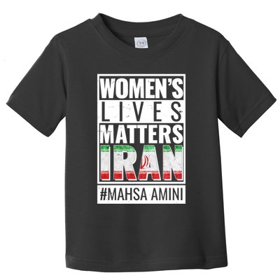 Women's Lives Matter IRAN #Mahsa Amini Toddler T-Shirt