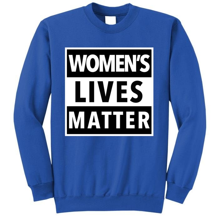 Wo's Lives Matter Meaningful Gift Sweatshirt