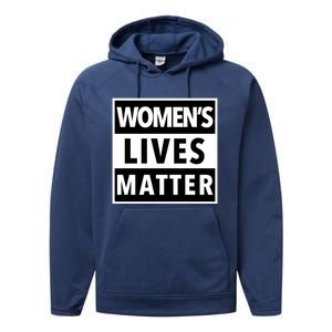 Wo's Lives Matter Meaningful Gift Performance Fleece Hoodie