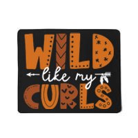 Wild Like My Curls Toddler Girls Funny Curly Hair Mousepad