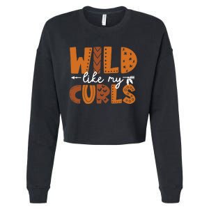 Wild Like My Curls Toddler Girls Funny Curly Hair Cropped Pullover Crew