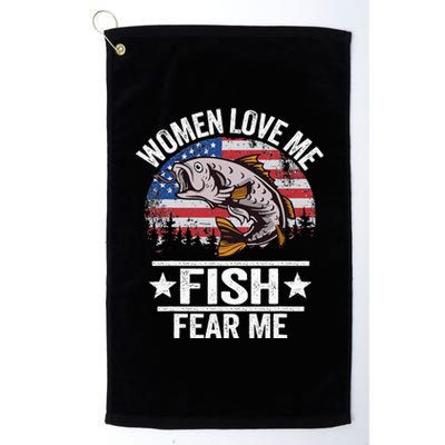 Women Love Me Fish Fear Me Men Vintage Funny Bass Fishing Platinum Collection Golf Towel