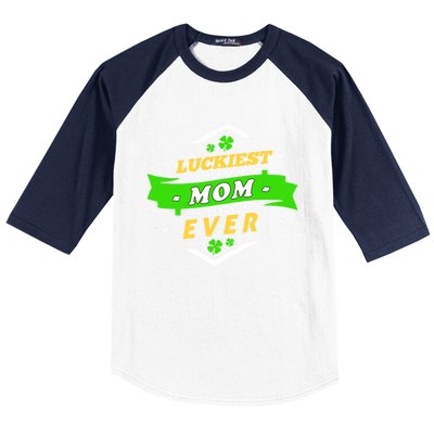 Wo's Luckiest Mom Ever Saint Patrick's Day Shamrock Irish Gift Baseball Sleeve Shirt